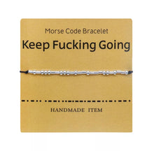 Load image into Gallery viewer, Morse code bracelet &quot;Keep F..cking Going&quot;
